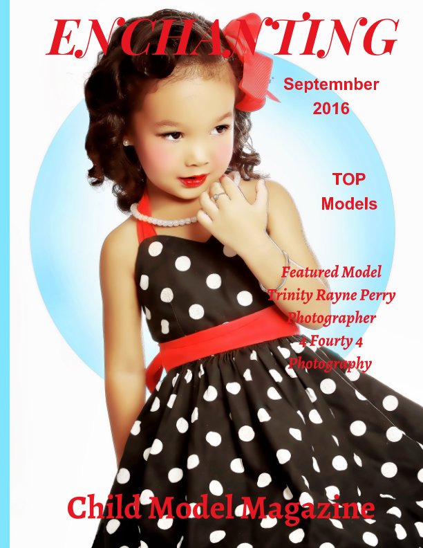Top Child Models September 2016 By Elizabeth A Bonnette Blurb Books