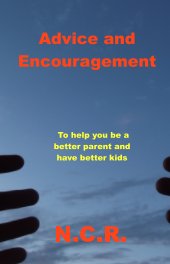Advice and Encouragement