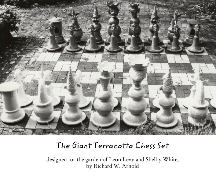 The Giant Terracotta Chess Set By Richard W Arnold Blurb Books Uk