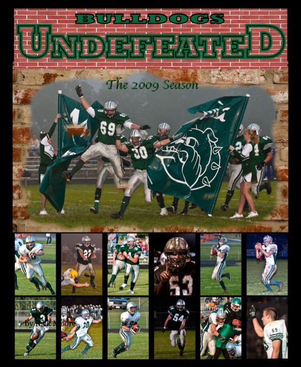 Monrovia Bulldogs Undefeated by Rick Moore Blurb Books