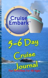 5-6 Day Cruise Journal
