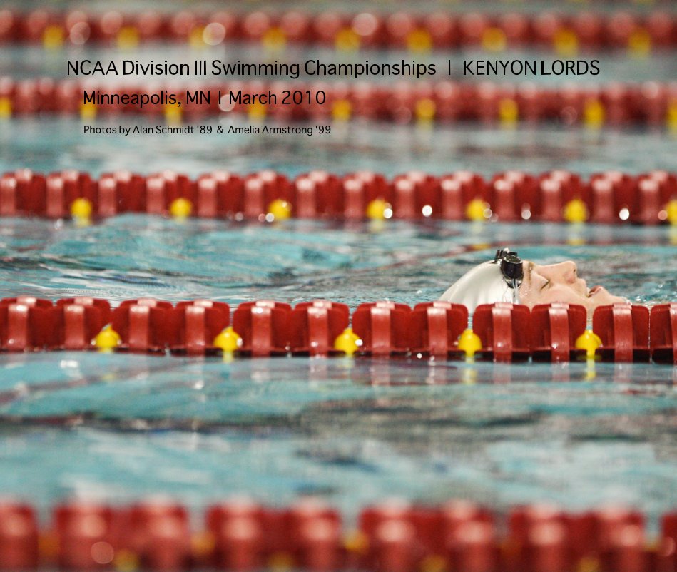 Ncaa Division Iii Swimming Championships Kenyon Lords By Alan Schmidt 89 And Amelia Armstrong
