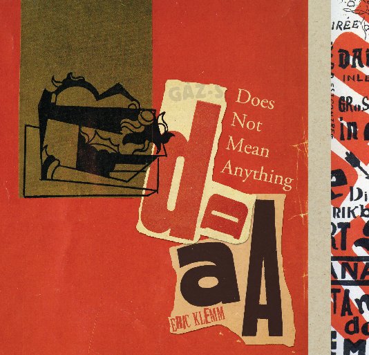 dada does not mean anything by eric klemm blurb books uk