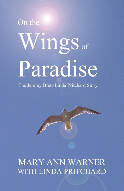 On The Wings Of Paradise By M A Warner Linda Pritchard Blurb Books 