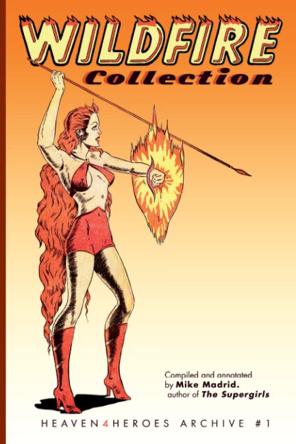 Wildfire Collection By Mike Madrid Blurb Books