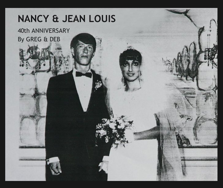 View NANCY & JEAN LOUIS by GREG & DEB