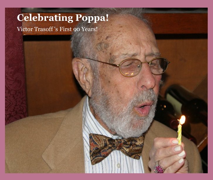 Ver Celebrating Poppa! por Trasoff