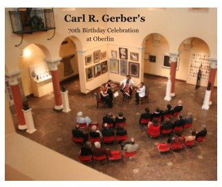 Carl R. Gerber's 70th Birthday book cover