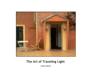 The Art of Traveling Light book cover