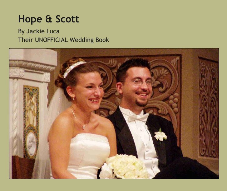 Bekijk Hope & Scott op Their UNOFFICIAL Wedding Book