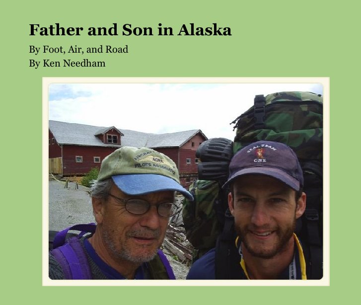 View Father and Son in Alaska by Ken Needham