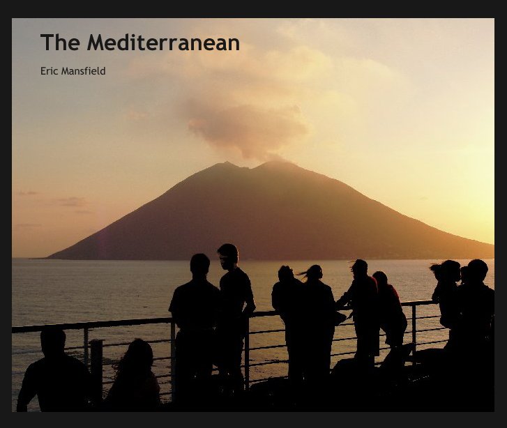 View The Mediterranean by Eric Mansfield