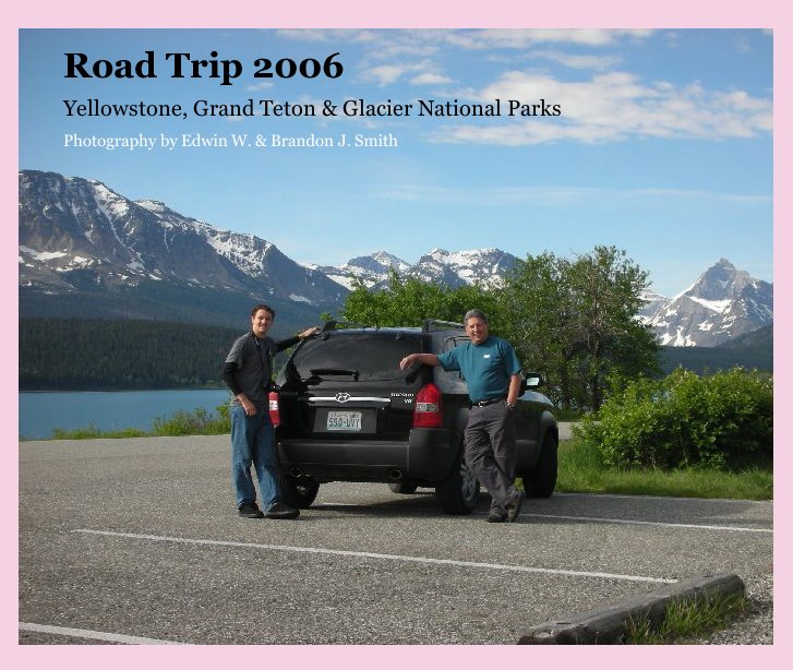 Ver Road Trip 2006 por Photography by Edwin W. & Brandon J. Smith