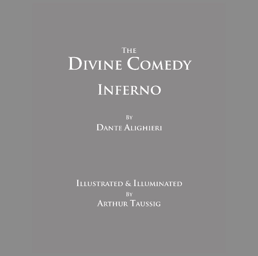 View The Divine Comedy - Inferno by Dante Alighieri/Arthur Taussig