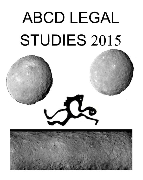 View ABCD Legal Studies 2015 by Ian Keith Harnett
