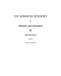 The Duwamish Residency: Process and Artifacts book cover