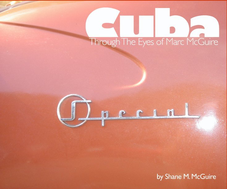 View Cuba by Shane McGuire