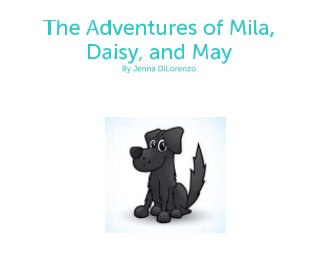 The Adventures of Mila, Daisy, and May book cover