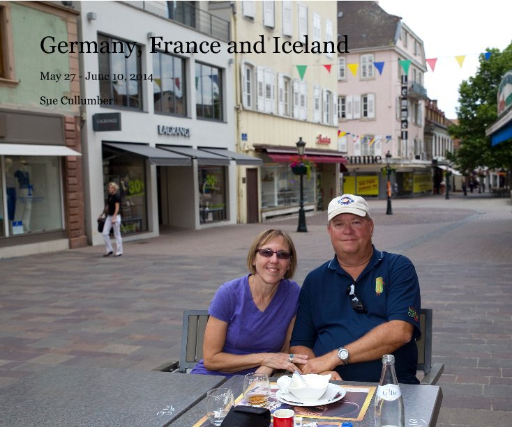 View Germany, France and Iceland by Sue Cullumber