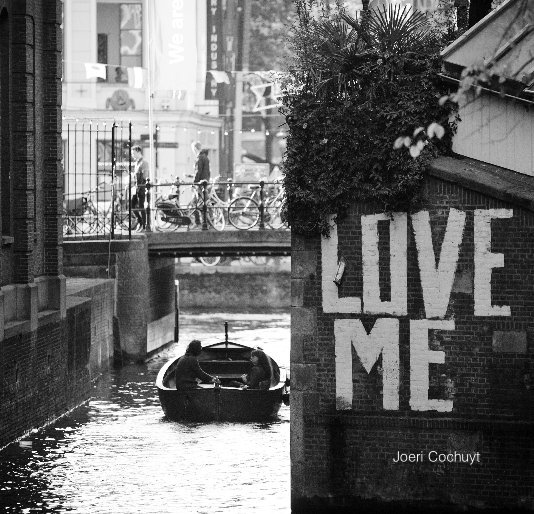 Ver Love Me por Joeri Cochuyt