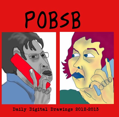 Bekijk POBSB - Daily Digital Drawings 2012-2013 op POBSB