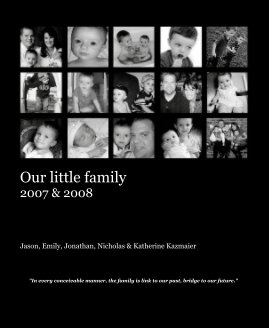 Our little family 2007 & 2008 book cover