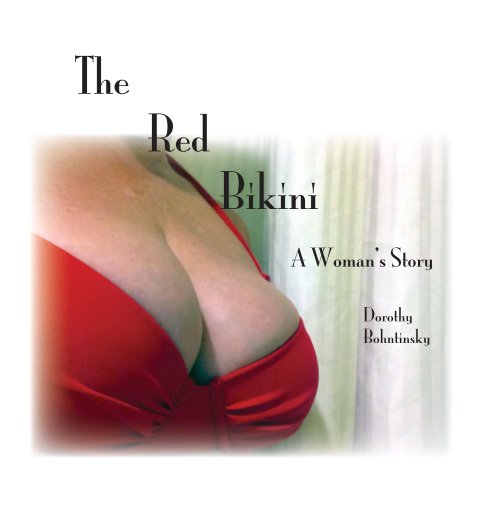 View The Red Bikini by Dorothy Bohntinsky