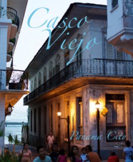 Casco Viejo. Panama book cover