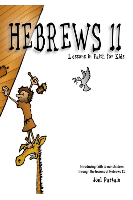 View Hebrews 11 by Joel Partain