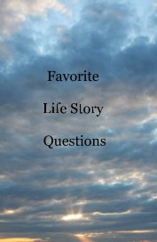Favorite Life Story Questions book cover