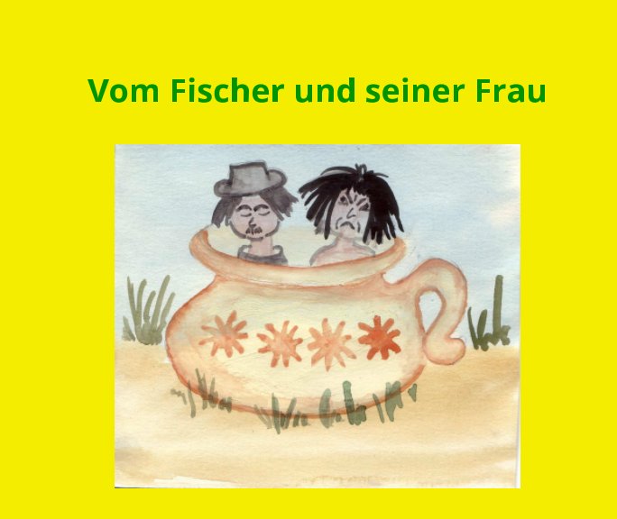 View Vom Fischer und seiner Frau by Heidi Klein