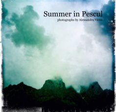 Summer in Pescul photographs by Alessandro Vicini book cover