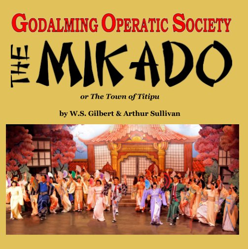 Bekijk The Mikado op Godalming Operatic Society