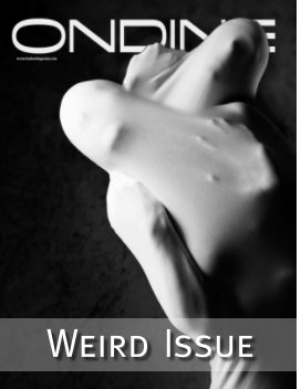 Ondine Magazine 'Weird' book cover