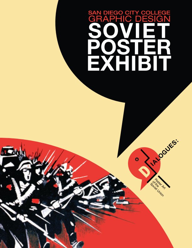 Ver Dialogs: Poster Art of the Soviet Union por San Diego City College Graphic Design