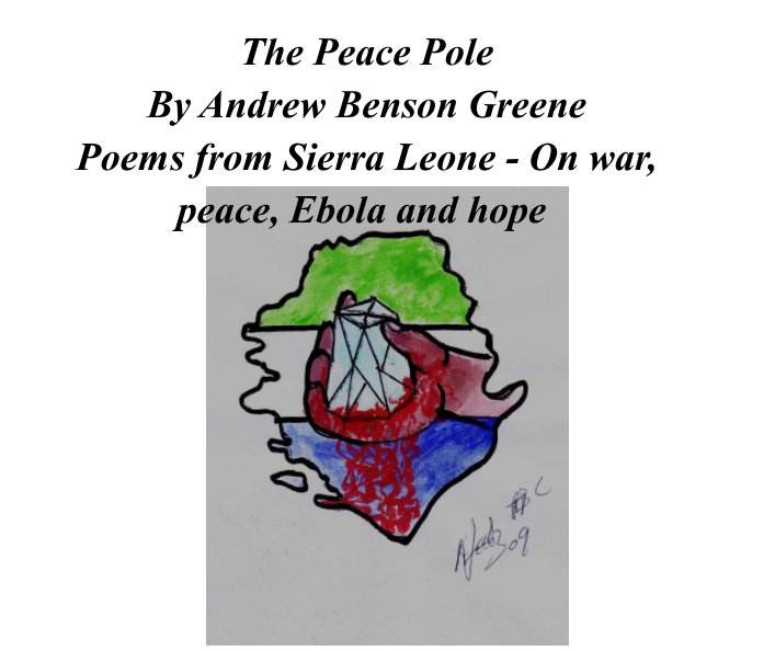 View The Peace Pole by Andrew Benson Greene Jr