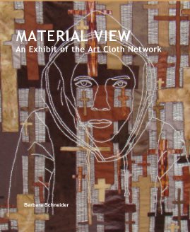 MATERIAL VIEW An Exhibit of the Art Cloth Network book cover