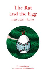 The Rat and the Egg and Other Stories book cover
