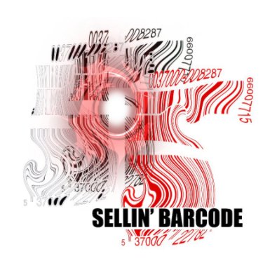 SELLIN' BARCODE book cover