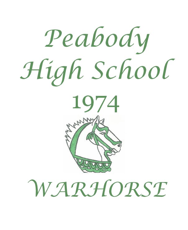View Peabody High School 1974 by Michael R. Maffett
