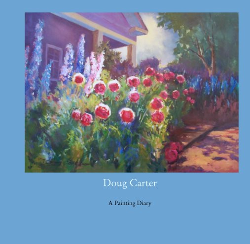 View Doug Carter

A Painting Diary by Doug Carter