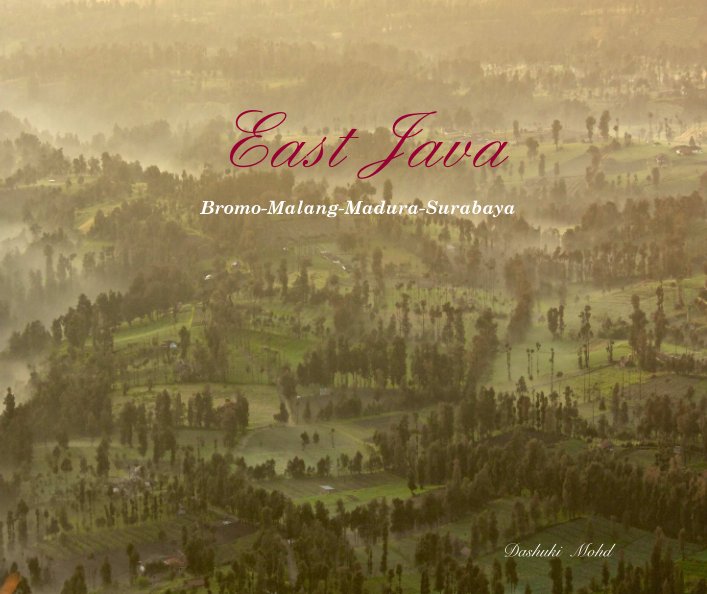 Ver East Java por Dashuki Mohd