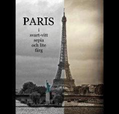 PARIS i svart-vitt sepia och lite färg book cover