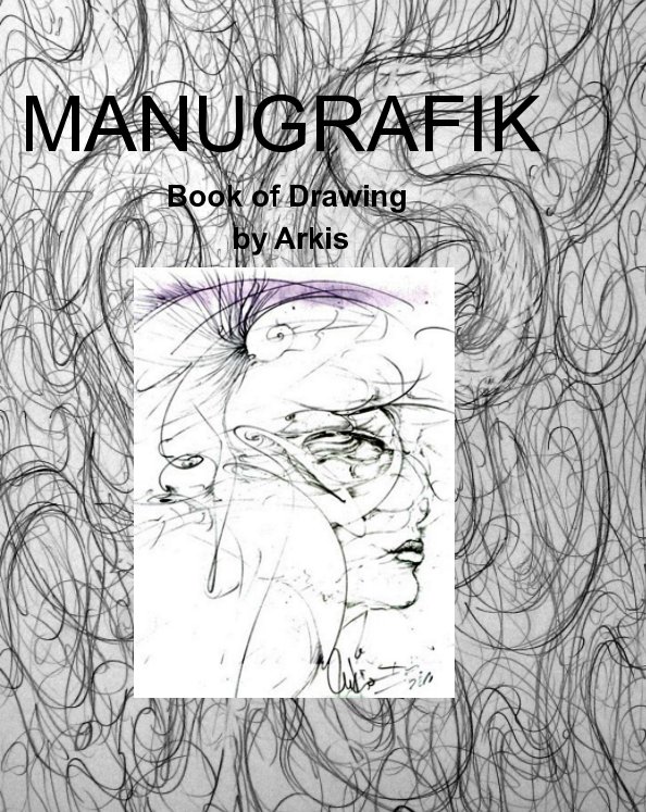 Manugrafik Book of Drawing by Arkis nach Arkis S. Krayl anzeigen