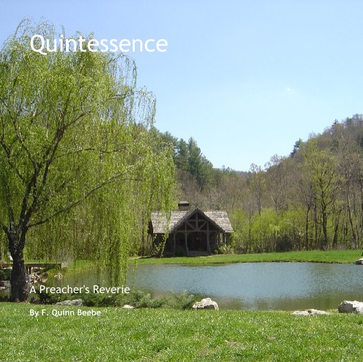 View Quintessence by F. Quinn Beebe