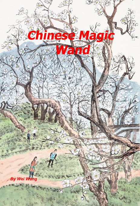 View Chinese Magic Wand by Dr Wei Wang