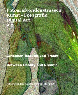 Fotografvondenstrassen Kunst - Fotografie Digital Art # 2 book cover