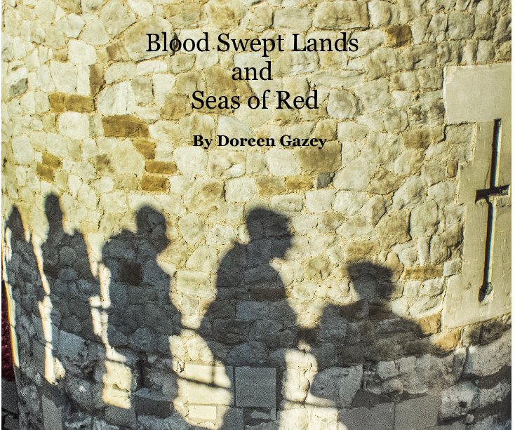 View Blood Swept Lands and Seas of Red by Doreen Gazey