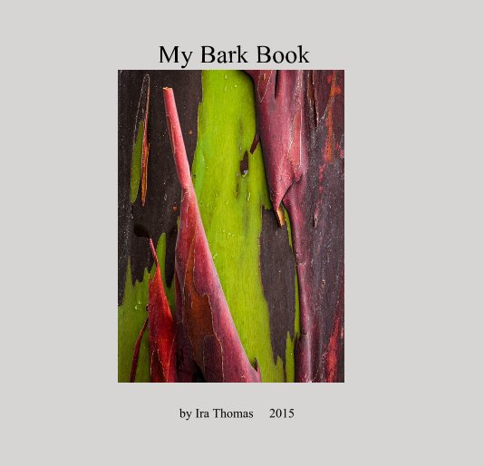 Ver My Bark Book por Ira Thomas 2015