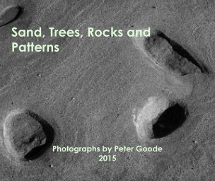 Sand, Trees, Rocks and Patterns book cover